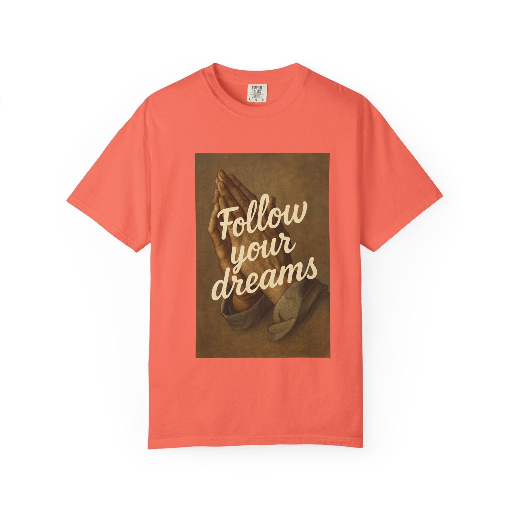 T-Shirt — 'Follow Your Dreams' Vintage Praying Hands Inspirational Tee